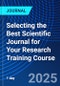 Selecting the Best Scientific Journal for Your Research Training Course - Product Thumbnail Image