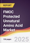 FMOC Protected Unnatural Amino Acid Market Report: Trends, Forecast and Competitive Analysis to 2031- Product Image