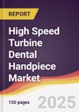 High Speed Turbine Dental Handpiece Market Report: Trends, Forecast and Competitive Analysis to 2031- Product Image
