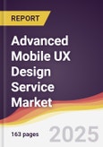 Technology Landscape, Trends and Opportunities in Advanced Mobile UX Design Service Market- Product Image