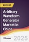 Arbitrary Waveform Generator Market in China - Product Thumbnail Image