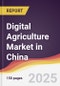 Digital Agriculture Market in China - Product Thumbnail Image