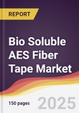 Bio Soluble AES Fiber Tape Market Report: Trends, Forecast and Competitive Analysis to 2031- Product Image