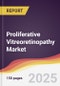 Proliferative Vitreoretinopathy Market Report: Trends, Forecast and Competitive Analysis to 2031 - Product Thumbnail Image