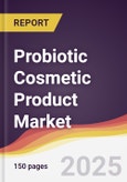 Probiotic Cosmetic Product Market Report: Trends, Forecast and Competitive Analysis to 2031- Product Image