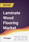 Laminate Wood Flooring Market Report: Trends, Forecast and Competitive Analysis to 2031 - Product Thumbnail Image