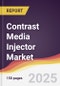 Contrast Media Injector Market Report: Trends, Forecast and Competitive Analysis to 2031 - Product Thumbnail Image