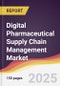 Digital Pharmaceutical Supply Chain Management Market Report: Trends, Forecast and Competitive Analysis to 2031 - Product Thumbnail Image
