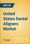 United States Dental Aligners Market Outlook to 2033 - Dental Aligners - Product Thumbnail Image