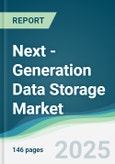 Next - Generation Data Storage Market - Forecasts from 2025 to 2030- Product Image