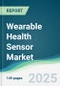 Wearable Health Sensor Market - Forecasts from 2025 to 2030 - Product Thumbnail Image