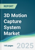 3D Motion Capture System Market - Forecasts from 2025 to 2030- Product Image