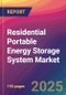 Residential Portable Energy Storage System Market Size, Market Share, Application Analysis, Regional Outlook, Growth Trends, Key Players, Competitive Strategies and Forecasts, 2025-2033 - Product Thumbnail Image