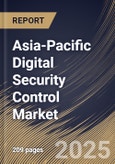 Asia-Pacific Digital Security Control Market Size, Share & Industry Analysis Report by Hardware, Application, End Use, Technology, and Country with Growth Forecasts, 2025-2032- Product Image