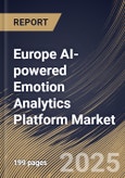 Europe AI-powered Emotion Analytics Platform Market Size, Share & Industry Analysis Report by Deployment, Technology, End-User, and Country with Growth Forecasts, 2025-2032- Product Image