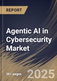 Agentic AI in Cybersecurity Market Size, Share & Industry Analysis Report by Component, Application, Deployment, End Use, Regional Outlook and Forecast, 2025-2032- Product Image