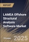 LAMEA Offshore Structural Analysis Software Market Size, Share & Industry Analysis Report by Deployment Model, Structure Type, Component, End-use Industry, and Country with Growth Forecasts, 2025-2032 - Product Image