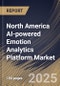 North America AI-powered Emotion Analytics Platform Market Size, Share & Industry Analysis Report by Deployment, Technology, End-User, and Country with Growth Forecasts, 2025-2032 - Product Image