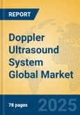 Doppler Ultrasound System Global Market Insights 2025, Analysis and Forecast to 2030, by Manufacturers, Regions, Technology, Application, Product Type- Product Image