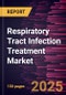 Respiratory Tract Infection Treatment Market - Product Thumbnail Image