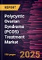Polycystic Ovarian Syndrome (PCOS) Treatment Market - Product Thumbnail Image