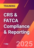 CRS & FATCA Compliance & Reporting (ONLINE EVENT: December 4, 2025)- Product Image