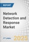 Network Detection and Response Market by Offering, Network Environment, Vertical, and Region - Global Forecast to 2030 - Product Thumbnail Image