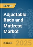 Adjustable Beds and Mattress Market Report 2025- Product Image