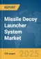 Missile Decoy Launcher System Market Report 2025 - Product Thumbnail Image