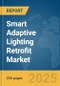 Smart Adaptive Lighting Retrofit Market Report 2025 - Product Image