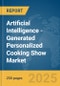 Artificial Intelligence (AI)-Generated Personalized Cooking Show Market Report 2025 - Product Thumbnail Image