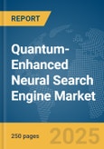 Quantum-Enhanced Neural Search Engine Market Report 2025- Product Image