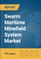 Swarm Maritime Minefield System Market Report 2025 - Product Thumbnail Image