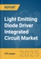 Light Emitting Diode (LED) Driver Integrated Circuit (IC) Market Report 2025 - Product Thumbnail Image