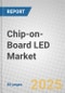 Chip-on-Board LED: Global Markets - Product Image