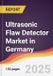 Ultrasonic Flaw Detector Market in Germany - Product Thumbnail Image