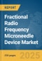 Fractional Radio Frequency (RF) Microneedle Device Market Report 2025 - Product Thumbnail Image