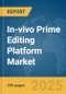 In-vivo Prime Editing Platform Market Report 2025 - Product Thumbnail Image