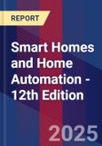 Smart Homes and Home Automation - 12th Edition- Product Image