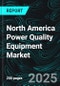 North America Power Quality Equipment Market Report by Equipment, Phase, End Use, Countries and Company Analysis 2025-2033 - Product Thumbnail Image