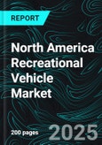 North America Recreational Vehicle Market Report by Type (Towable RVs, Motorhomes), Application, Country and Company Analysis, 2025-2033- Product Image