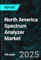 North America Spectrum Analyzer Market Report by Offering, Form Factor, Network Technology, Application, Countries and Company Analysis, 2025-2033 - Product Thumbnail Image