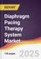 Diaphragm Pacing Therapy System Market Report: Trends, Forecast and Competitive Analysis to 2031 - Product Thumbnail Image