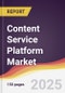 Content Service Platform Market Report: Trends, Forecast and Competitive Analysis to 2031 - Product Thumbnail Image
