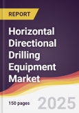 Horizontal Directional Drilling Equipment Market Report: Trends, Forecast and Competitive Analysis to 2031- Product Image