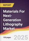 Technology Landscape, Trends and Opportunities in Materials For Next-Generation Lithography Market- Product Image