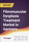 Fibromuscular Dysplasia Treatment Market in Germany - Product Thumbnail Image