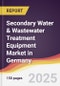 Secondary Water & Wastewater Treatment Equipment Market in Germany - Product Thumbnail Image