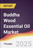 Buddha Wood Essential Oil Market Report: Trends, Forecast and Competitive Analysis to 2031- Product Image