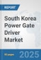 South Korea Power Gate Driver Market: Prospects, Trends Analysis, Market Size and Forecasts up to 2032 - Product Thumbnail Image